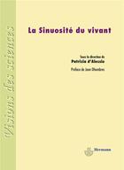 Couverture du livre « La sinuosité du vivant » de D'Alessio Patrizia aux éditions Hermann