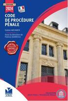 Couverture du livre « Code de procédure pénale 2024 » de Patrice Barreau aux éditions La Baule