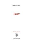 Couverture du livre « Lynx » de Claire Genoux aux éditions Corti