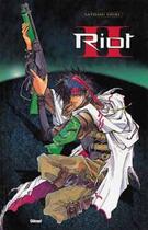 Couverture du livre « Riot Tome 2 » de Satoshi Shiki aux éditions Glenat
