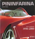 Couverture du livre « Pininfarina art et industrie 1930 2000 » de Antoine Prunet aux éditions Etai