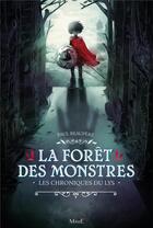 Couverture du livre « Les chroniques du lys Tome 1 ; la forêt des monstres » de Paul Beaupere aux éditions Mame