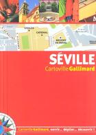 Couverture du livre « Seville » de Collectif Gallimard aux éditions Gallimard-loisirs