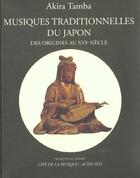 Couverture du livre « Musiques traditionnelles du japon » de Akira Tamba aux éditions Actes Sud