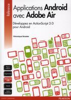 Couverture du livre « Le développement d'applications Android avec Adobe Air » de Veronique Brossier aux éditions Pearson