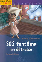 Couverture du livre « Sos Fantome En Detresse » de Nathalie Zimmerman aux éditions Milan