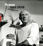 Couverture du livre « Picasso sans cliche ; photographies d'Edward Quinn » de Edward Quinn aux éditions Hazan