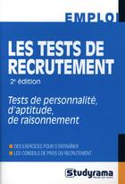 Couverture du livre « Les tests de recrutement ; tests de personnalité, d'aptitude, de raisonnement (2e édition) » de  aux éditions Studyrama