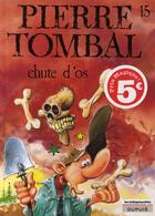 Couverture du livre « Pierre Tombal Tome 15 : chute d'os » de Marc Hardy et Raoul Cauvin aux éditions Dupuis