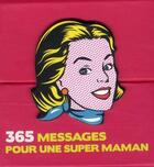 Couverture du livre « 365 messages pour une super maman » de  aux éditions Play Bac