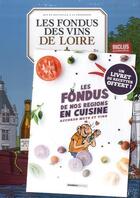 Couverture du livre « Les fondus du vin de Loire » de Christophe Cazenove et . Collectif et Herve Richez aux éditions Bamboo