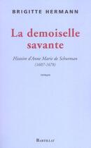 Couverture du livre « La demoiselle savante » de Brigitte Hermann aux éditions Bartillat