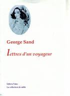 Couverture du livre « Lettres d'un voyageur » de George Sand aux éditions Paleo