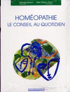 Couverture du livre « Homeopathie. le conseil au quotidien » de Boiron / Payre-Ficot aux éditions Boiron