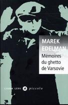 Couverture du livre « Mémoires du ghetto de Varsovie » de Marek Edelman aux éditions Liana Levi