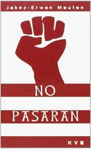 Couverture du livre « No pasaran » de Jakez-Erwan Mouton aux éditions Keit Vimp Bev