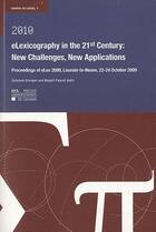 Couverture du livre « Elexicography In The 21 St Century: New Challenges, New Applications » de Granger S aux éditions Pu De Louvain
