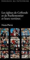 Couverture du livre « Les églises de Ceffonds et de Puellemontier et leurs verrières ; Haute-Marne » de Laurence De Finance aux éditions Dominique Gueniot