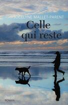 Couverture du livre « Celle qui reste » de Jocelyne Mallet-Parent aux éditions David