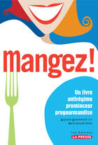 Couverture du livre « Mangez ! » de Guylaine Guevremont aux éditions La Presse