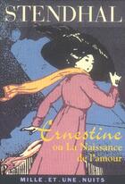 Couverture du livre « Ernestine ou la naissance de l'amour » de Stendhal/Verain aux éditions Mille Et Une Nuits