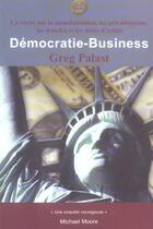 Couverture du livre « Democratie-Business » de Greg Palast aux éditions Timeli
