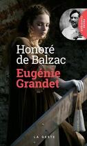 Couverture du livre « Eugénie Grandet » de Honoré De Balzac aux éditions Geste