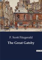 Couverture du livre « The Great Gatsby » de F. Scott Fitzgerald aux éditions Culturea