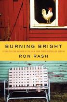 Couverture du livre « Burning Bright » de Ron Rash aux éditions Ecco Press