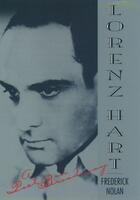 Couverture du livre « Lorenz Hart: A Poet on Broadway » de Nolan Frederick aux éditions Oxford University Press Usa