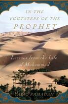 Couverture du livre « In the Footsteps of the Prophet: Lessons from the Life of Muhammad » de Tariq Ramadan aux éditions Oxford University Press Usa