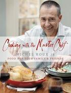 Couverture du livre « Cooking with The Master Chef » de Michel Roux aux éditions Orion Digital