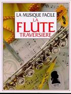 Couverture du livre « La flute traversiere » de Elliott et Stephen Cartwright aux éditions Usborne