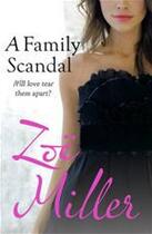 Couverture du livre « A family scandal » de Zoe Miller aux éditions Editions Racine