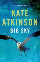 Couverture du livre « BIG SKY » de Kate Atkinson aux éditions Random House Uk