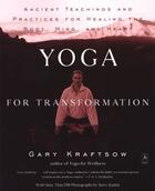 Couverture du livre « Yoga for Transformation » de Kraftsow Gary aux éditions Penguin Group Us