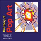 Couverture du livre « The story of pop art » de Mackay Andy Stewart aux éditions Ilex