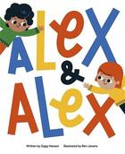 Couverture du livre « Alex and alex » de Ziggy Hanaor aux éditions Cicada