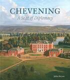 Couverture du livre « Chevening, a seat of diplomacy » de Julius Bryant aux éditions Paul Holberton