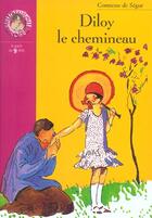 Couverture du livre « Diloy le chemineau » de Sophie De Segur aux éditions Le Livre De Poche Jeunesse