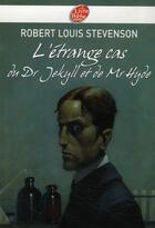 Couverture du livre « L'étrange cas du Dr Jekyll et de Mr Hyde » de Robert Louis Stevenson aux éditions Le Livre De Poche Jeunesse