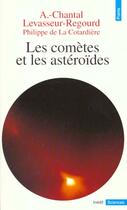 Couverture du livre « Les cometes et les asteroides » de La Cotardiere aux éditions Points