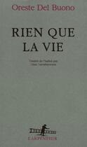 Couverture du livre « Rien que la vie » de Del Buono Oreste aux éditions Gallimard