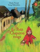 Couverture du livre « Le Petit Chaperon rouge » de Charles Perrault aux éditions Gallimard-jeunesse