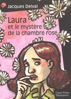 Couverture du livre « Laura et le mystere de la chambre rose - - suspense, junior des 9/10ans » de Jacques Delval aux éditions Pere Castor