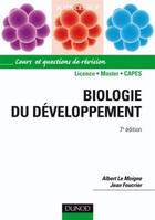 Couverture du livre « Biologie du développement (7e édition) » de Albert Le Moigne et Jean Foucrier aux éditions Dunod