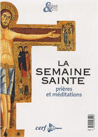 Couverture du livre « La semaine sainte » de Ledoux Francois-Xavi aux éditions Cerf