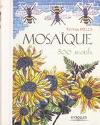 Couverture du livre « Mosaïque : 300 motifs » de Teresa Mills aux éditions Eyrolles