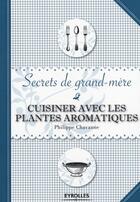 Couverture du livre « Cuisiner » de Chavanne Philip aux éditions Organisation