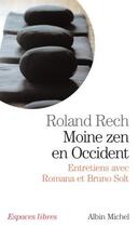 Couverture du livre « Moine zen en Occident » de Roland Rech aux éditions Albin Michel